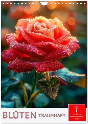 Blüten traumhaft (Wandkalender 2025 DIN A4 hoch) - CALVENDO Monatskalender
