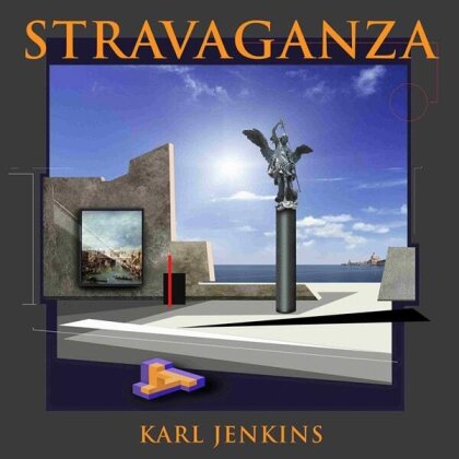 Sir Karl Jenkins (*1944) & Royal Philharmonic Orchestra - Stravaganza