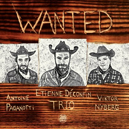 Etienne Deconfin Trio - Wanted