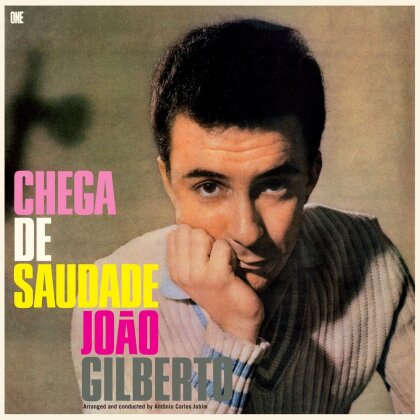 Joao Gilberto - Chega De Saudade (2024 Reissue, Bonustracks, Number One Essential, Limited Edition, LP)