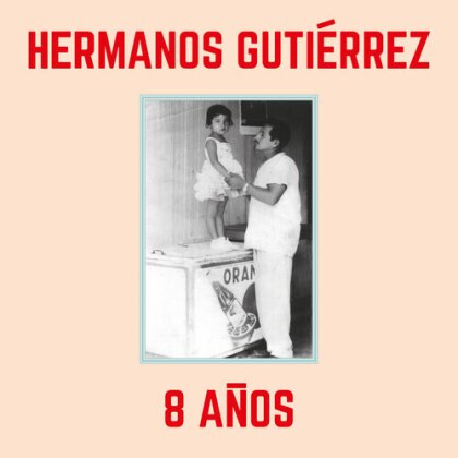 Hermanos Gutierrez - 8 Años (2024 Reissue, Sky Blue, LP)