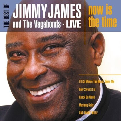 Jimmy James & Vagabonds & The Vagabonds - The Of Live - Now Is The Time (2 CD + DVD)