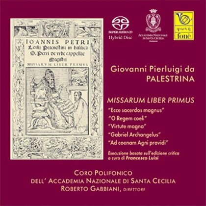 Coro Polifonico Dell'accademia Nazionale Di Santa Cecilia, Giovanni Pierluigi da Palestrina (1525?-1594) & Roberto Gabbiani - Missarum Liber Primus (Hybrid SACD + 2 CDs)