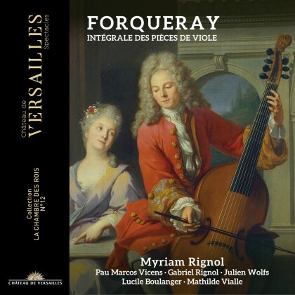 Antoine Nicolas-Gilles Forqueray (1671-1745), Myriam Rignol, Mathilde Vialle & Pau Marcos Vicens - Intégrale des pièces de viole (2 CD)