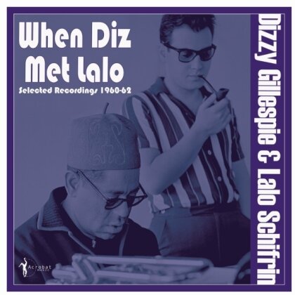 Dizzy Gillespie & Lalo Schifrin - When Diz Met Lalo: Selected Recordings 1960-62 (LP)