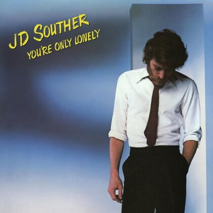 J.D. Souther - You're Only Lonely (2024 Reissue)