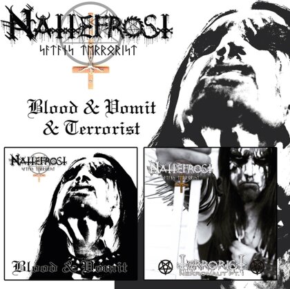 Nattefrost - Blood & Vomit + Terrorist (2 CDs)