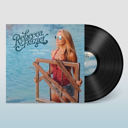 Rebecca Frazier - Boarding Windows In Paradise (Bonustrack, LP)
