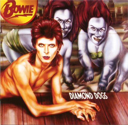 David Bowie - Diamond Dogs (2024 Reissue, 2016 Remaster, Rhino/Parlophone)