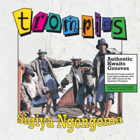 Trompies - Sigiya Ngengoma (LP)