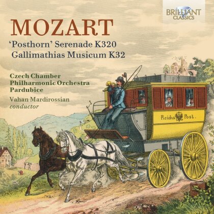 Wolfgang Amadeus Mozart (1756-1791), Vahan Mardirossian & Czech Chamber Philharmonic Orchestra Pardubice - ‘Posthorn’ Serenade K320, Gallimathias Musicum K32