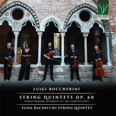 Elisa Baciocchi String Quintet & Luigi Boccherini (1743-1805) - String Quintets Op. 60 (2 CDs)