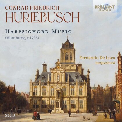 Conrad Friedrich Hurlebusch & Fernando De Luca - Harpsichord Music (2 CDs)