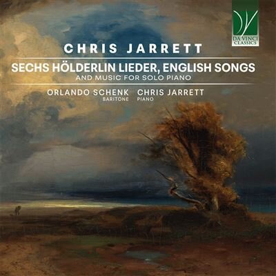 Chris Jarrett, Orlando Schenk & Chris Jarrett - Sechs Hölderlin Lieder / English Songs / Music For Solo Piano