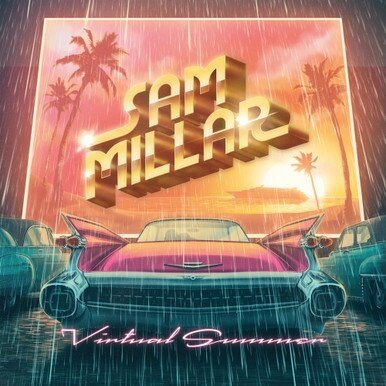 Sam Millar - Virtual Summer