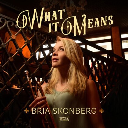Bria Skonberg - What It Means (Black Vinyl, LP)