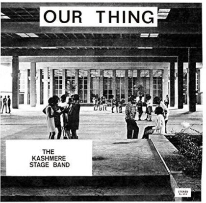 Kashmere Stage Band - Our Thing (2024 Reissue, P-Vine, LP)