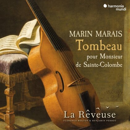 La Reveuse & Marin Marais (1656-1728) - Tombeau Pour Monsieur De Sainte-Colombe