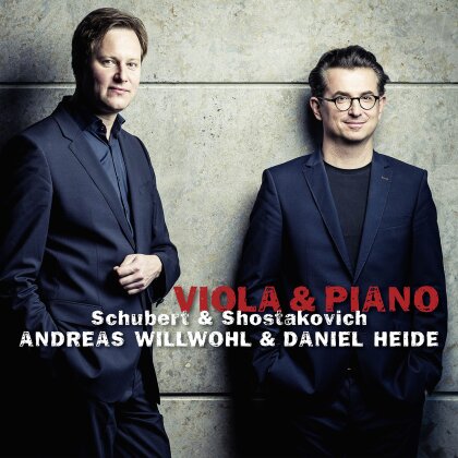 Franz Schubert (1797-1828), Dimitri Schostakowitsch (1906-1975), Andreas Willwohl & Daniel Heide - Viola & Piano