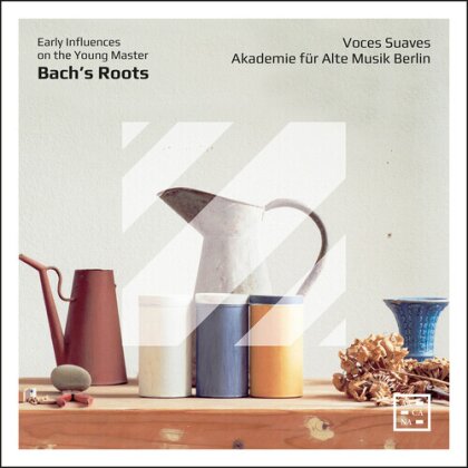 Voces Suaves & Akademie Fur Alte Musik Berlin - Bach's Roots - Early Influences On The Young Maste