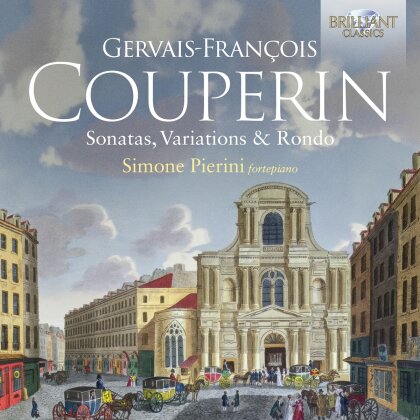 François Couperin Le Grand (1668-1733) & Simone Pierini - Sonatas, Variations & Rondos For Fortepiano