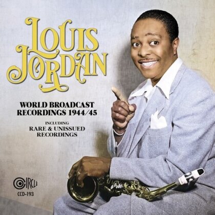 Louis Jordan - World Broadcast Recordings 1944/45 (2024 Reissue, GHB Jazz Foundation, 2 CDs)