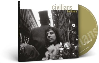 Joe Henry - Civilians (2024 Reissue, Digipack, Ear Music)