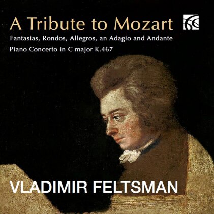Wolfgang Amadeus Mozart (1756-1791) & Vladimir Feltsmann - A Tribute To Mozart