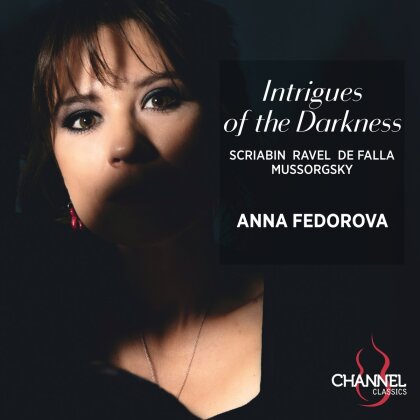 Alexander Scriabin (1872-1915), Modest Mussorgsky (1839-1881) & Anna Fedorova - Intrigues Of The Darkness