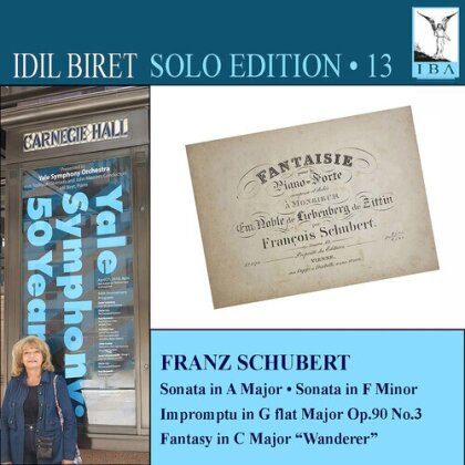 Franz Schubert (1797-1828) & Idil Biret - Idil Biret Solo Edition Vol. 13