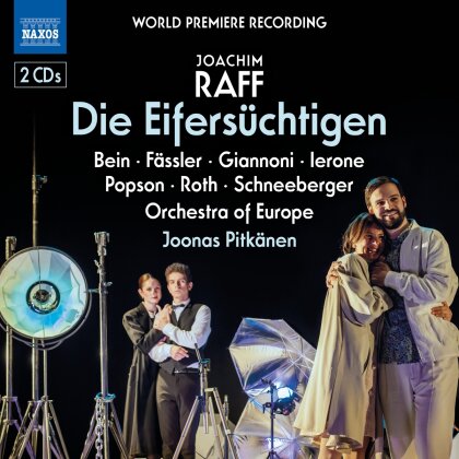 Bein, Giannoni, Joseph Joachim Raff (1822-1882), Jonas Pitkänen & Orchestra Of Europe - Die Eifersüchtigen