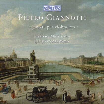 Armonico, Pietro Giannotti & Pierluigi Mencattini - 12 Sonate Per Violino Solo, Op. 1 (2 CD)