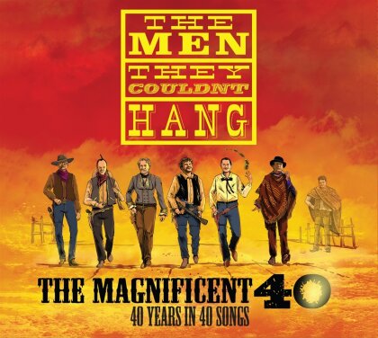 The Men They Couldn't Hang - The Magnificent 40 - 40 Years In 40 Songs (3 CDs)
