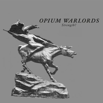 Opium Warlords - Strength! (2 LPs)