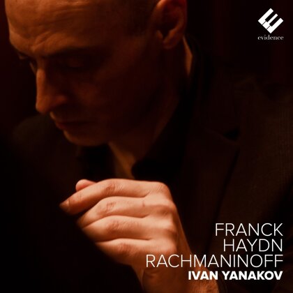 César Franck (1822-1890), Joseph Haydn (1732-1809), Sergej Rachmaninoff (1873-1943) & Ivan Yanakov - Piano Works