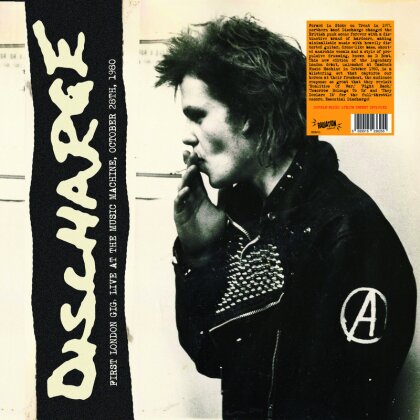 Discharge - First London Gig. Live At The Music Machine. October 28Th. 1980 (LP)