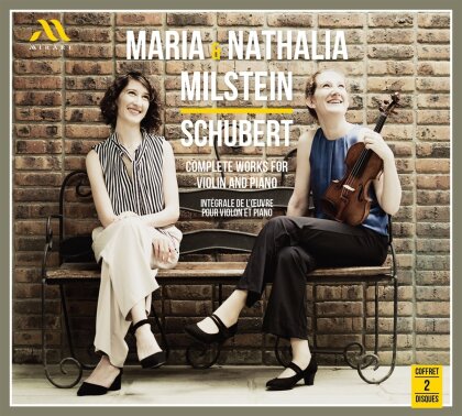 Franz Schubert (1797-1828), Maria Milstein & Nathalia Milstein - Complete Works For Violin And Piano