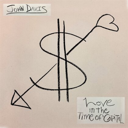 John Davis - Love In The Time Of Capital (Limited Edition, Green Vinyl, LP)