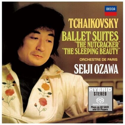 Seiji Ozawa, Orchestre de Paris & Peter Iljitsch Tschaikowsky (1840-1893) - Ballet Suites - Nutcracker / Sleeping (Hybrid SACD)