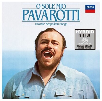 Luciano Pavarotti - O Sole Mio - Favorite Neapolitan Songs (2024 Reissue, Hybrid SACD)