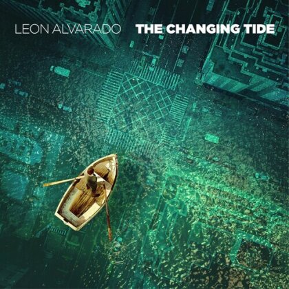 Leon Alvarado - Changing Tide (Digipack)