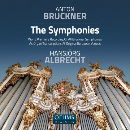 Anton Bruckner (1824-1896) & Hansjörg Albrecht - The Complete Bruckner Symphonies (Organ Transcriptions) (13 CD)