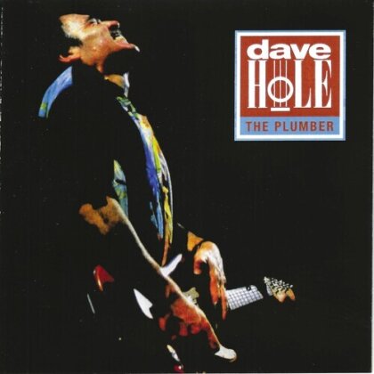 Dave Hole - Plumber (2024 Reissue, Black Cat Records)