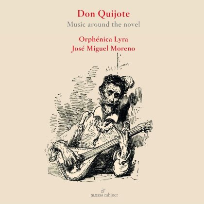 José Miguel Moreno & Orphénica Lyra - Don Quixote & Its Music