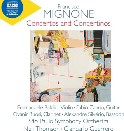 Neil Thomson, Giancarlo Guerrero & Francisco Mignone (1897-1986) - Concertos & Concertinos