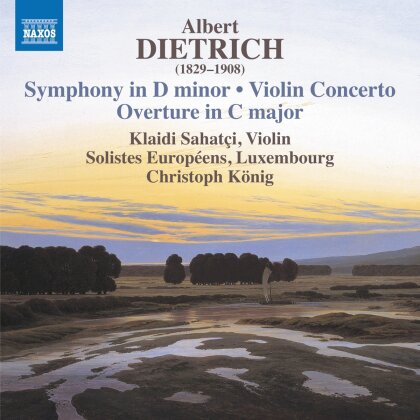 Albert Dietrich (1829-1908), Christoph König, Klaidi Sahatci & Solistes Européens, Luxembourg - Violin Concerto Symphony In D Minor