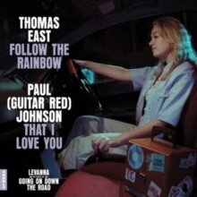 Thomas East & Paul Johnson - Follow The Rainbow / That I Love Youd (7" Single)