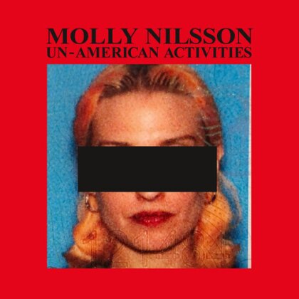 Molly Nilsson - Unamerican Activities (Limited Edition, White Vinyl, LP)