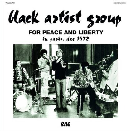 Black Artist Group - For Peace And Liberty - In Paris. Dec 1972