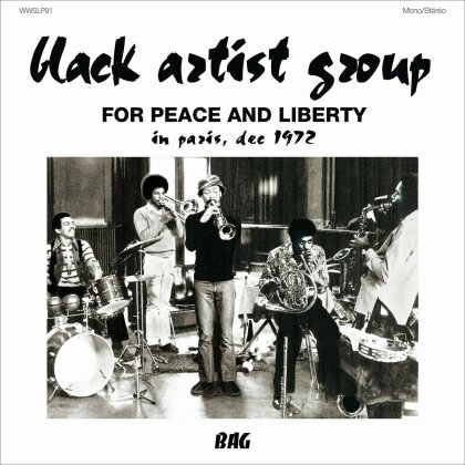 Black Artist Group - For Peace And Liberty - In Paris. Dec 1972 (LP)